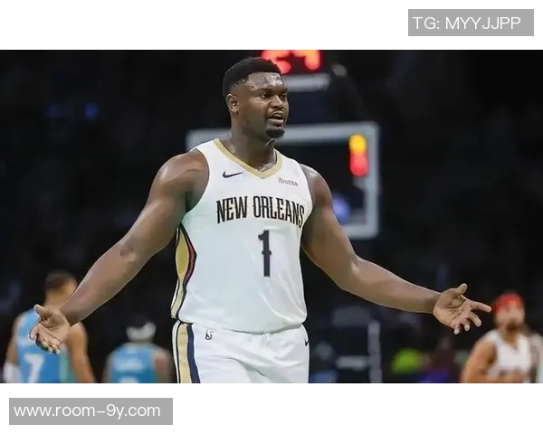 锡安狂砍24分4板1断表现抢眼18投10中却遭遇4次犯规困扰 锡安狂砍24分4板1断表现抢眼18投10中却遭遇4次犯规困扰